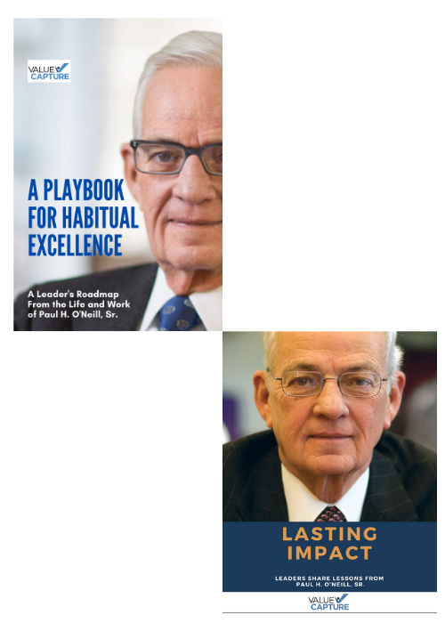 A Playbook for Habitual Excellence: A Leader's Roadmap from the Life and  Work of Paul H. O'Neill, Sr.